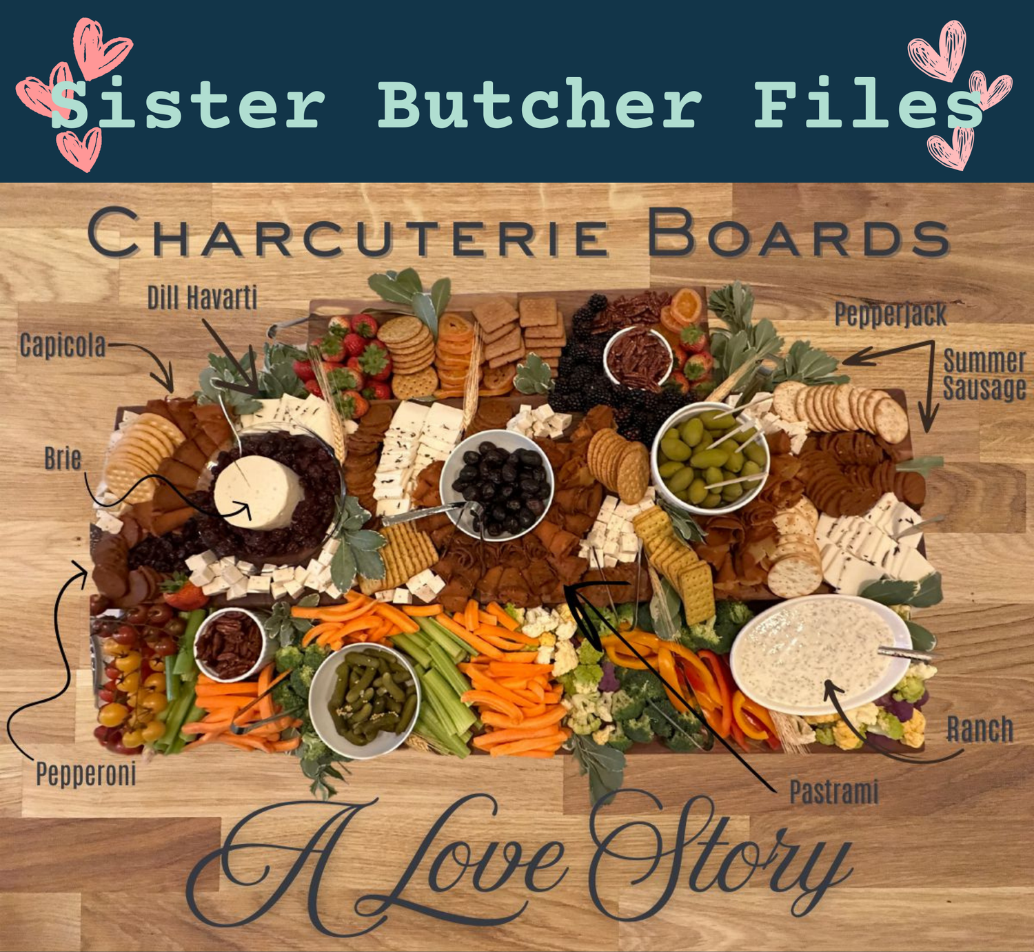 Charcuterie Boards: A Love Story