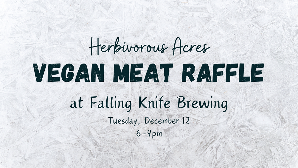 Herbivorous Acres Vegan Meat Raffle